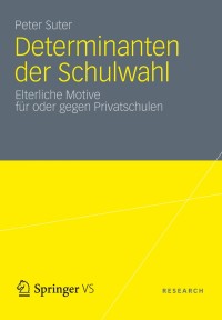 Cover image: Determinanten der Schulwahl 9783531197289