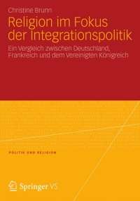 Cover image: Religion im Fokus der Integrationspolitik 9783531197302