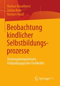 Titelbild: Beobachtung kindlicher Selbstbildungsprozesse 9783531197326