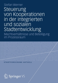 Cover image: Steuerung von Kooperationen in der integrierten und sozialen Stadtentwicklung 9783531197364