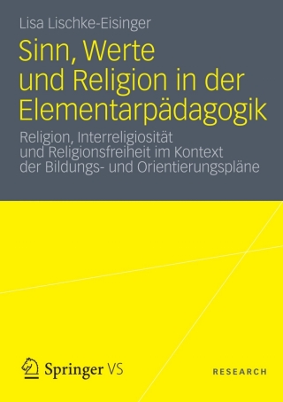 Imagen de portada: Sinn, Werte und Religion in der Elementarpädagogik 9783531197685