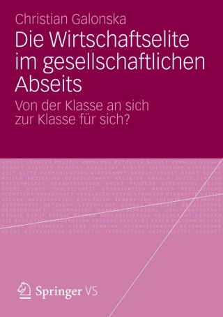 Titelbild: Die Wirtschaftselite im gesellschaftlichen Abseits 9783531197708