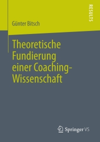 Omslagafbeelding: Theoretische Fundierung einer Coaching-Wissenschaft 9783531197906