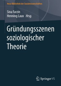 Imagen de portada: Gründungsszenen soziologischer Theorie 9783531198002