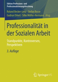 Cover image: Professionalität in der Sozialen Arbeit 3rd edition 9783531198804