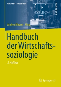 Cover image: Handbuch der Wirtschaftssoziologie 2nd edition 9783531199061