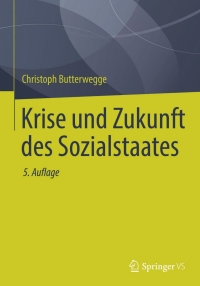 Imagen de portada: Krise und Zukunft des Sozialstaates 5th edition 9783531199405
