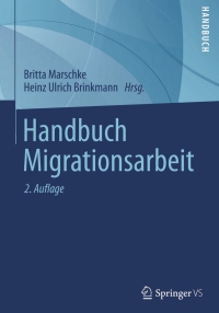 Immagine di copertina: Handbuch Migrationsarbeit 2nd edition 9783531199443