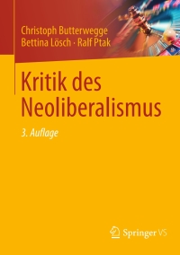 Cover image: Kritik des Neoliberalismus 3rd edition 9783531200057