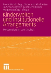 Cover image: Kinderwelten und institutionelle Arrangements 1st edition 9783531150659