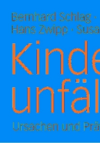 Immagine di copertina: Kinderunfälle 1st edition 9783810033611