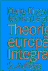 صورة الغلاف: Theorien der europäischen Integration 2nd edition 9783531152127