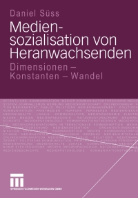 Titelbild: Mediensozialisation von Heranwachsenden 9783531141909