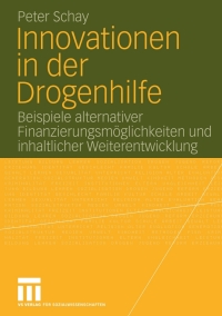 صورة الغلاف: Innovationen in der Drogenhilfe 9783531145396