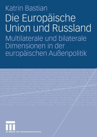 Titelbild: Die Europäische Union und Russland 9783531150994