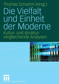 Imagen de portada: Die Vielfalt und Einheit der Moderne 1st edition 9783531144276