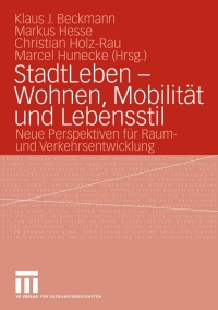 Cover image: StadtLeben - Wohnen, Mobilität und Lebensstil 1st edition 9783531146027