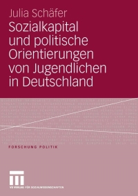 Imagen de portada: Sozialkapital und politische Orientierungen von Jugendlichen in Deutschland 9783531149622