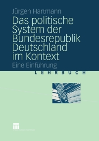 Imagen de portada: Das politische System der Bundesrepublik Deutschland im Kontext 9783531141138