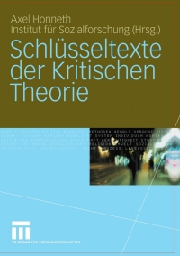 Omslagafbeelding: Schlüsseltexte der Kritischen Theorie 1st edition 9783531141084