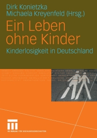 Cover image: Ein Leben ohne Kinder 1st edition 9783531149332