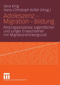Imagen de portada: Adoleszenz - Migration - Bildung 1st edition 9783531149509