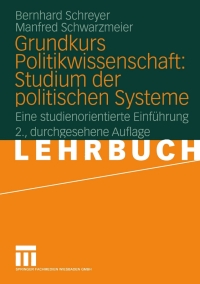 Imagen de portada: Grundkurs Politikwissenschaft: Studium der politischen Systeme 2nd edition 9783531334813