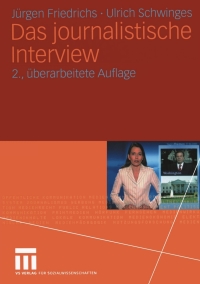 表紙画像: Das journalistische Interview 2nd edition 9783531334257