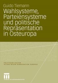 Imagen de portada: Wahlsysteme, Parteiensysteme und politische Repräsentation in Osteuropa 9783531150055
