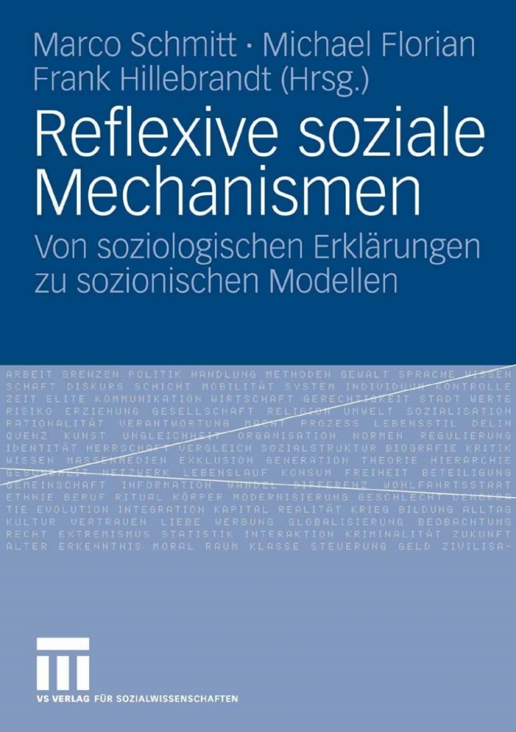 Reflexive soziale Mechanismen Von soziologischen Erklärungen zu sozionischen Modellen 1st Edition