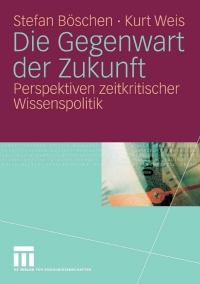 Cover image: Die Gegenwart der Zukunft 9783531146416