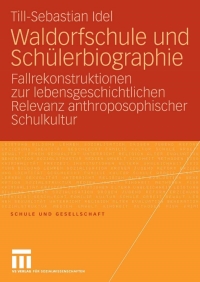 Imagen de portada: Waldorfschule und Schülerbiographie 9783531147253