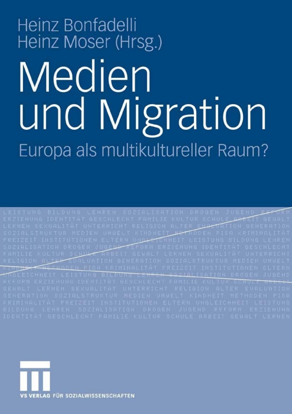 Medien und Migration Europa als multikultureller Raum?