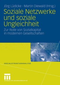 表紙画像: Soziale Netzwerke und soziale Ungleichheit 1st edition 9783531151823