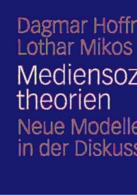 Titelbild: Mediensozialisationstheorien 1st edition 9783531152684