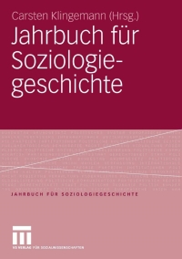 صورة الغلاف: Jahrbuch für Soziologiegeschichte 1st edition 9783531152738