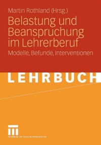 表紙画像: Belastung und Beanspruchung im Lehrerberuf 1st edition 9783531152813