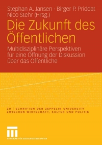 Cover image: Die Zukunft des Öffentlichen 1st edition 9783531152820