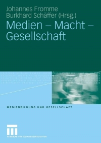 Cover image: Medien - Macht - Gesellschaft 1st edition 9783531153018