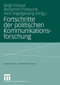 Cover image: Fortschritte der politischen Kommunikationsforschung 1st edition 9783531153483