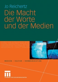 Cover image: Die Macht der Worte und der Medien 9783531154114