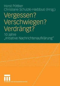 表紙画像: Vergessen? Verschwiegen? Verdrängt? 1st edition 9783531154350