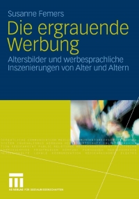 Cover image: Die ergrauende Werbung 9783531155234