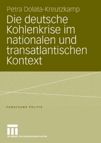 Immagine di copertina: Die deutsche Kohlenkrise im nationalen und transatlantischen Kontext 9783810041562