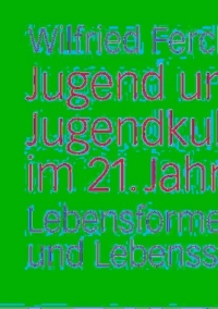Cover image: Jugend und Jugendkulturen im 21. Jahrhundert 9783531153421