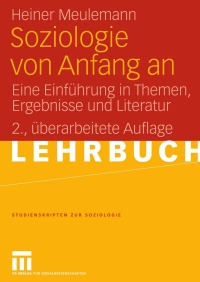 Cover image: Soziologie von Anfang an 2nd edition 9783531337425