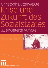 Cover image: Krise und Zukunft des Sozialstaates 3rd edition 9783531448480