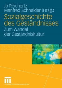 Cover image: Sozialgeschichte des Geständnisses 1st edition 9783531149325