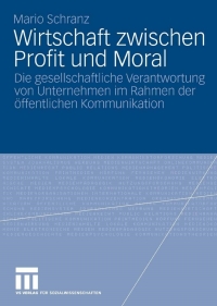 Omslagafbeelding: Wirtschaft zwischen Profit und Moral 9783531156248