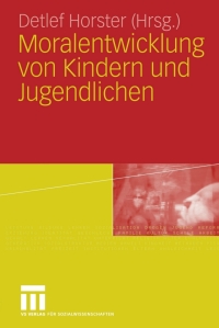 Titelbild: Moralentwicklung von Kindern und Jugendlichen 9783531155029